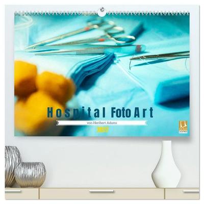 Hospital FotoArt (hochwertiger Premium Wandkalender 2027 DIN A2 quer), Kunstdruck in Hochglanz