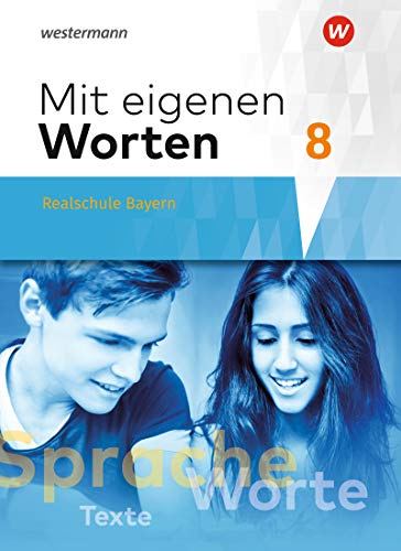 Mit eigenen Worten - Sprachbuch für bayerische Realschulen Ausgabe 2016: Schülerband 8 - Preis vom 06.10.2026 07:26:00 h