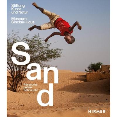 Sand, Gebundene Ausgabe von , Hirmer Verlag GmbH, 978-3-7774-4243-3