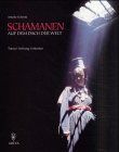 Amélie Schenk - Schamanen auf dem Dach der Welt. Trance, Heilung und Initiation in Kleintibet - Preis vom 30.09.2026 22:30:23 h
