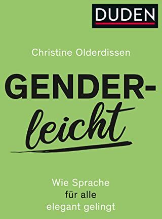 Christine Olderdissen - Genderleicht: Wie Sprache für alle elegant gelingt - Preis vom 10.10.2026 11:48:34 h