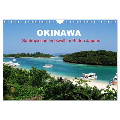 Okinawa - Subtropische Inselwelt im Süden Japans (Wandkalender 2026 DIN A4 quer), CALVENDO Monatskalender