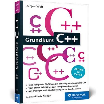 Grundkurs C++, Taschenbuch von Jürgen Wolf, Rheinwerk