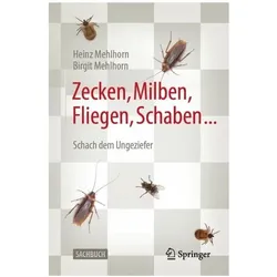 Zecken, Milben, Fliegen, Schaben, Sachbücher von Birgit Mehlhorn