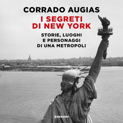 I segreti di New York - Corrado Augias, Audio, 9788858491515