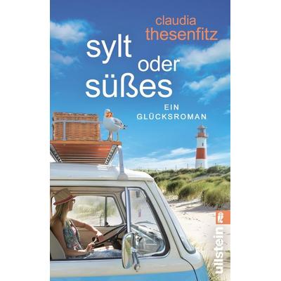 Sylt oder Süßes, Taschenbuch von Claudia Thesenfitz, Ullstein Taschenbuch