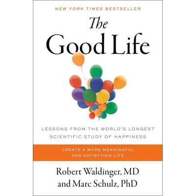 The Good Life, Gebundene Ausgabe von Robert Waldinger,Marc Schulz, Simon & Schuster USA, 978-1-982166-69-4