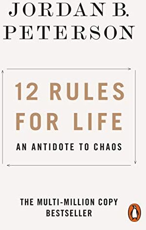 Peterson, Jordan B. - 12 Rules for Life: An Antidote to Chaos - Preis vom 02.10.2026 23:42:20 h