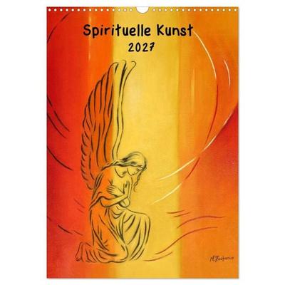 Außergewöhnliche spirituelle Kunst 2027 (Wandkalender 2027 DIN A3 hoch), CALVENDO Monatskalender