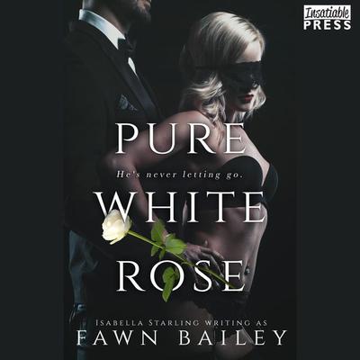Pure White Rose - Fawn Bailey, Audio, 9781624616433