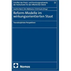 Reform-Modelle im wirkungsorientierten Staat, Fachbücher von Joachim Beck, Erik Kraatz, Jörn Mathesius