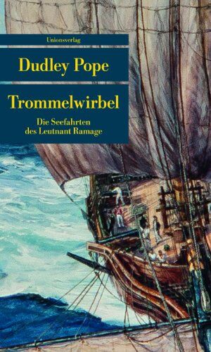 Dudley Pope - Trommelwirbel: Die Seefahrten des Leutnant Ramage - Preis vom 02.10.2026 23:42:20 h