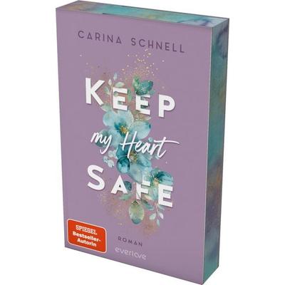 Keep My Heart Safe, Taschenbuch von Carina Schnell, Everlove, 978-3-492-06672-3
