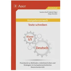 Kompetenzerwerb Texte schreiben 1+2, Schulbücher von Katja Kersten