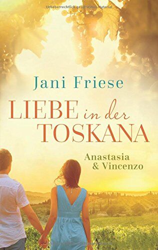 Jani Friese - Liebe in der Toskana: Anastasia & Vincenzo - Preis vom 12.10.2026 11:37:12 h