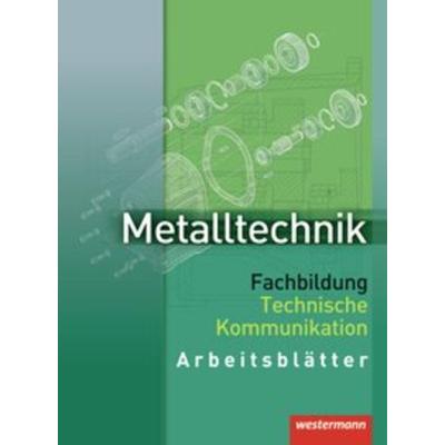 Metalltechnik Fachbildung, Taschenbuch von Jürgen Kaese,Wolfgang Rund, Westermann Schulbuchverlag, 978-3-14-231123-4