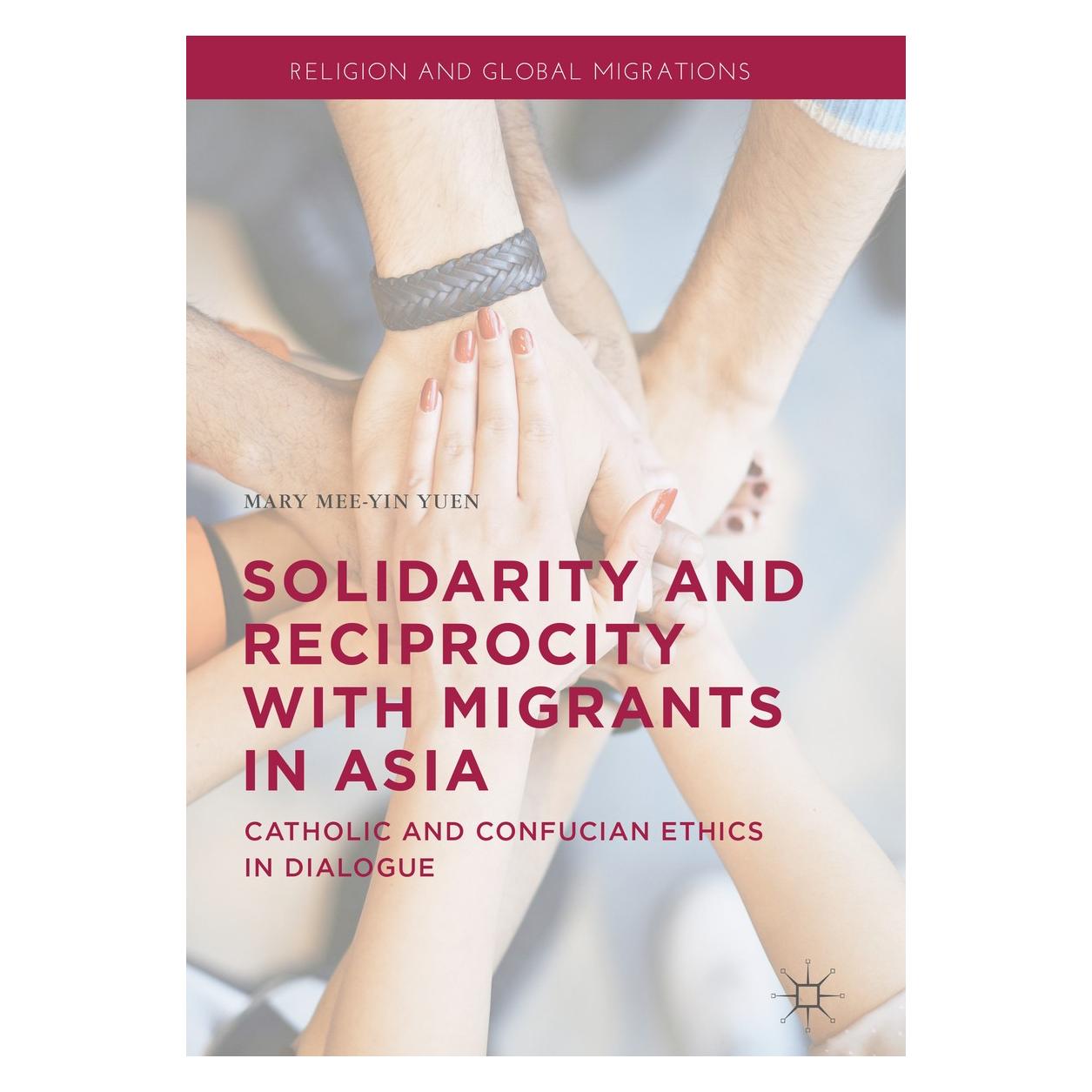 Springer Solidarity and Reciprocity with Migrants in Asia (9783030333645)