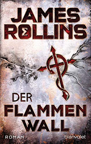 James Rollins - Der Flammenwall: Roman (SIGMA Force, Band 14) - Preis vom 09.10.2026 07:28:09 h