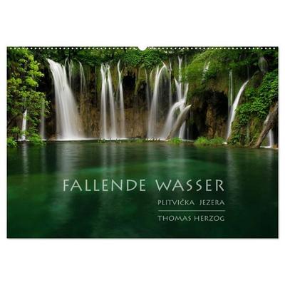 FALLENDE WASSER (Wandkalender 2027 DIN A2 quer), CALVENDO Monatskalender