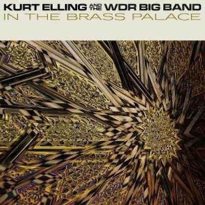 In The Brass Palace - Kurt Elling, CD