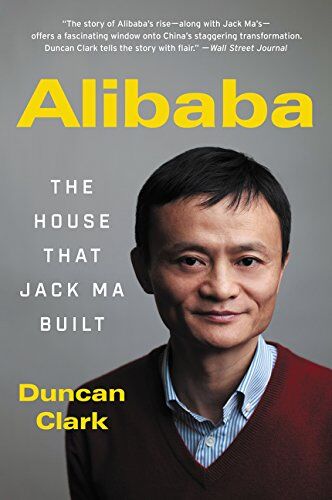 Duncan Clark - Alibaba: The House That Jack Ma Built - Preis vom 14.10.2026 23:07:16 h