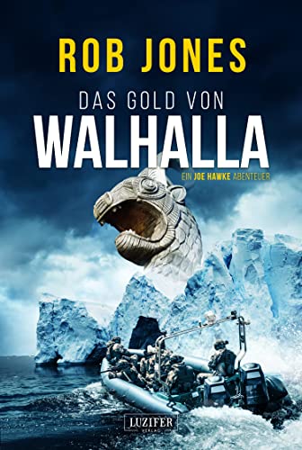Rob Jones - DAS GOLD VON WALHALLA (Joe Hawke 5): Thriller, Abenteuer - Preis vom 18.10.2026 15:28:09 h