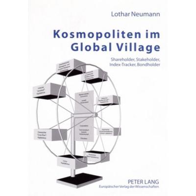 Kosmopoliten im Global Village, Taschenbuch von Lothar F. Neumann, Peter Lang GmbH, Internationaler Verlag der Wissenschaften, 978-3-631-54853-0