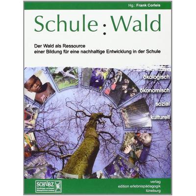 Schule: Wald, Taschenbuch von Ute Stoltenberg,Michael Duhr,Frank Corleis, Ziel, 978-3-89569-069-3