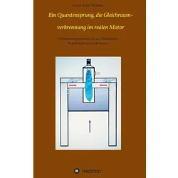 Ein Quantensprung, die Gleichraumverbrennung im realen Motor, Fachbücher