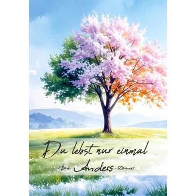 Du lebst nur einmal, Taschenbuch von Heidi Anders-Donner, BoD – Books on Demand, 978-3-696-37642-0