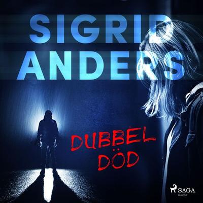Dubbeldöd - Sigrid Anders, Audio, 9788726012729