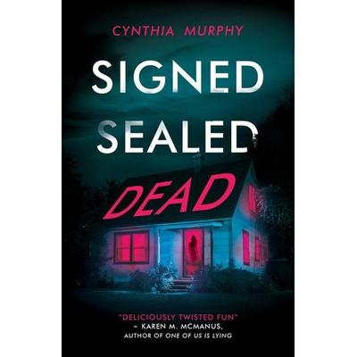 Signed Sealed Dead, Taschenbuch von Cynthia Murphy, Scholastic Ltd.
