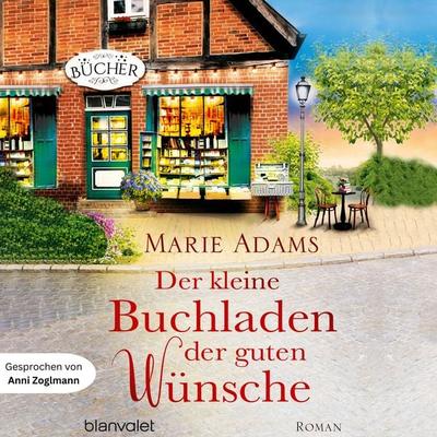 Der kleine Buchladen der guten Wünsche - Marie Adams, Audio, 4069828249738