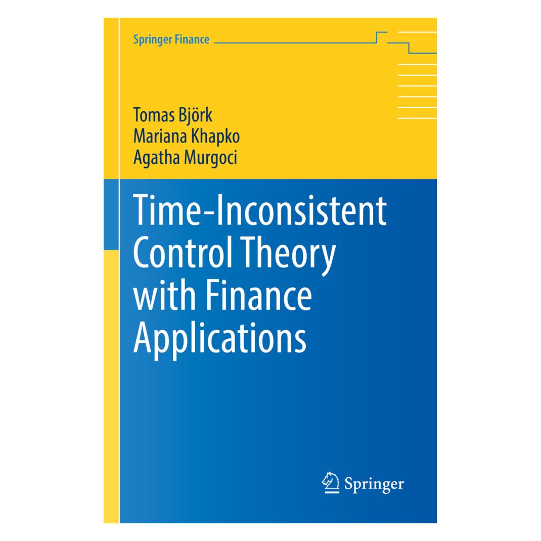 Springer Time-Inconsistent Control Theory with Finance Applications (Englisch, Softcover, Agatha Murgoci, Mariana Khapko, Tomas Björk) (56906030)