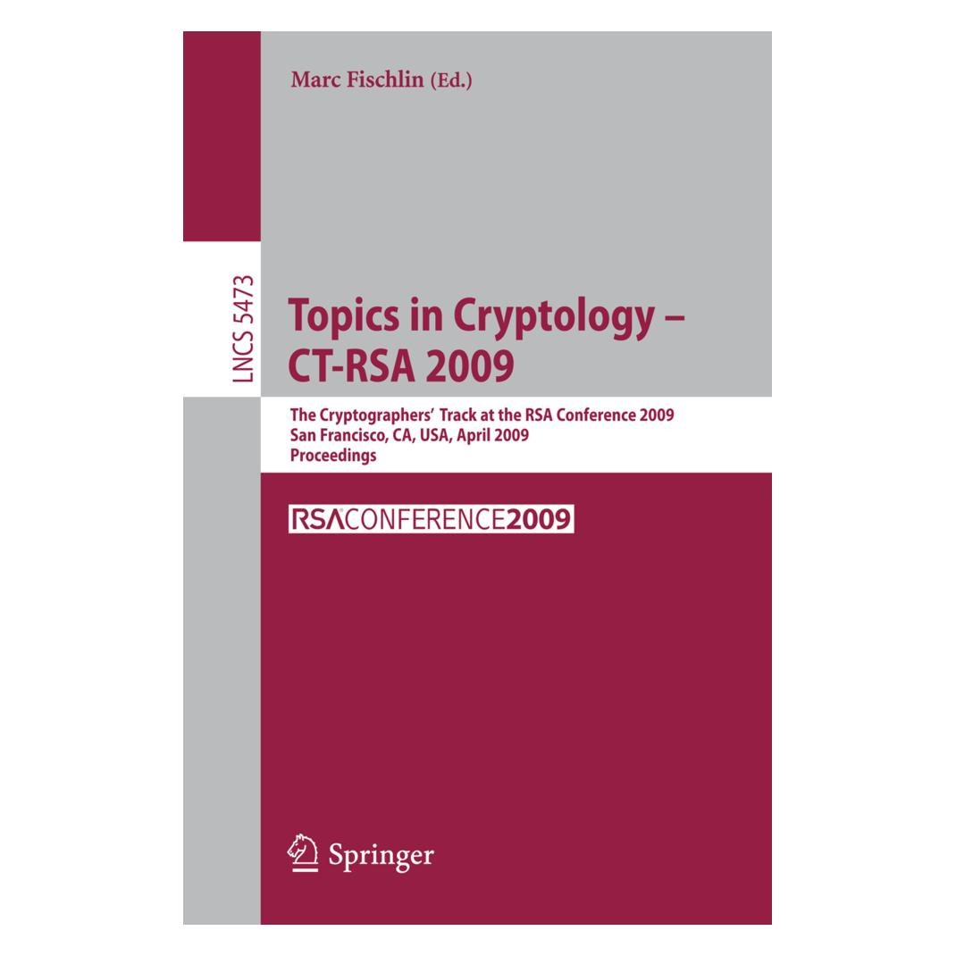 Springer Topics in Cryptology - CT-RSA 2009 (Englisch, Softcover, Marc Fischlin) (55206593)