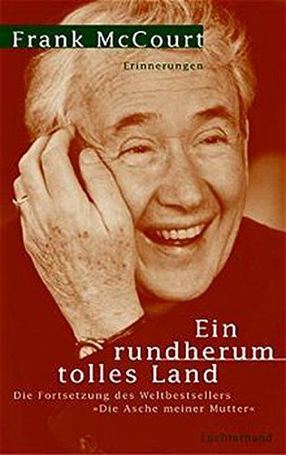 Frank Mccourt - Ein rundherum tolles Land: Erinnerungen - Preis vom 02.10.2026 23:42:20 h