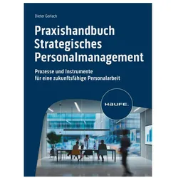 Praxishandbuch Strategisches Personalmanagement, Fachbücher von Dieter Gerlach