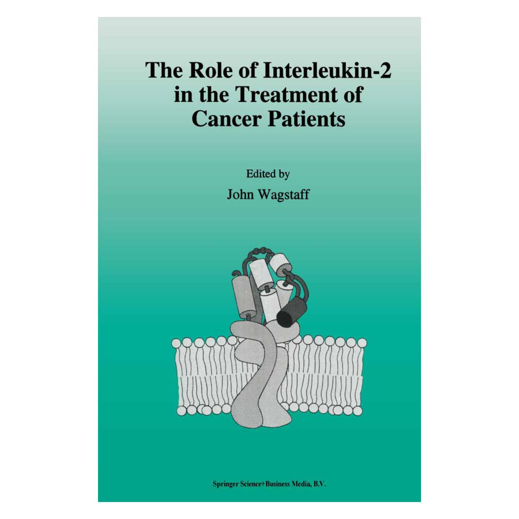 Springer The role of interleukin-2 in the treatment of cancer patients (Englisch, Softcover, J. Wagstaff) (55518642)