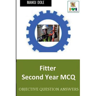 Fitter Second Year MCQ, Taschenbuch von Manoj Dole, Notion Press