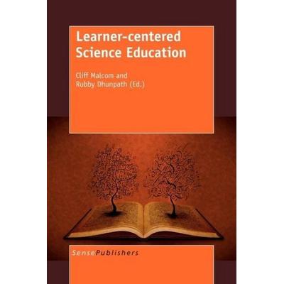 Learner-Centered Science Education, Taschenbuch von , Brill, 978-90-8790-661-0