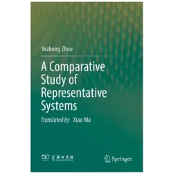 A Comparative Study of Representative Systems, Fachbücher von Yezhong Zhou