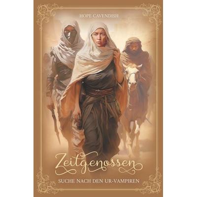 Zeitgenossen - Suche nach den Ur-Vampiren (Bd. 4): Illustrierte Jubiläumsausgabe, Taschenbuch von Hope Cavendish, Tolino media, 978-3-7579-5927-2