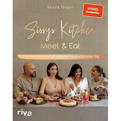 Sissys Kitchen: Meet & Eat, Gebundene Ausgabe von Seyda Taygur, Riva, 978-3-7423-1727-8