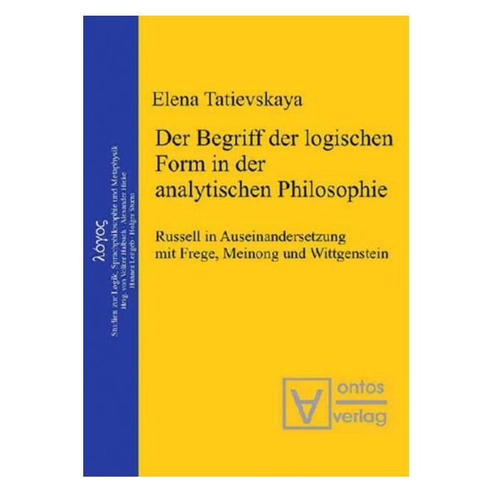 De Gruyter Tatievskaya,E.:Begriff d.logischen Form (Deutsch, Hardcover, Elena Tatievskaya) (67767284)