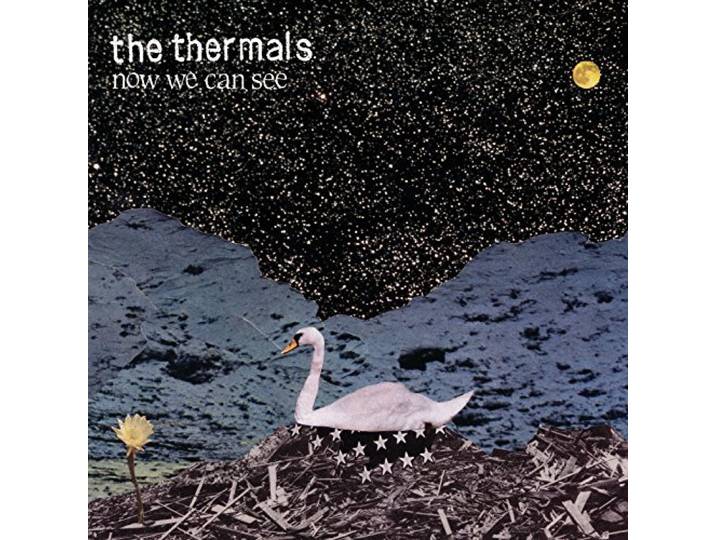 Thermals - Now We Can See