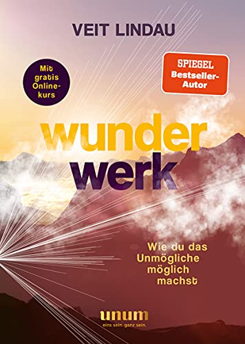 Veit Lindau - Wunderwerk: Wie du das Unmögliche möglich machst (Lebenshilfe) - Preis vom 18.10.2026 19:22:15 h