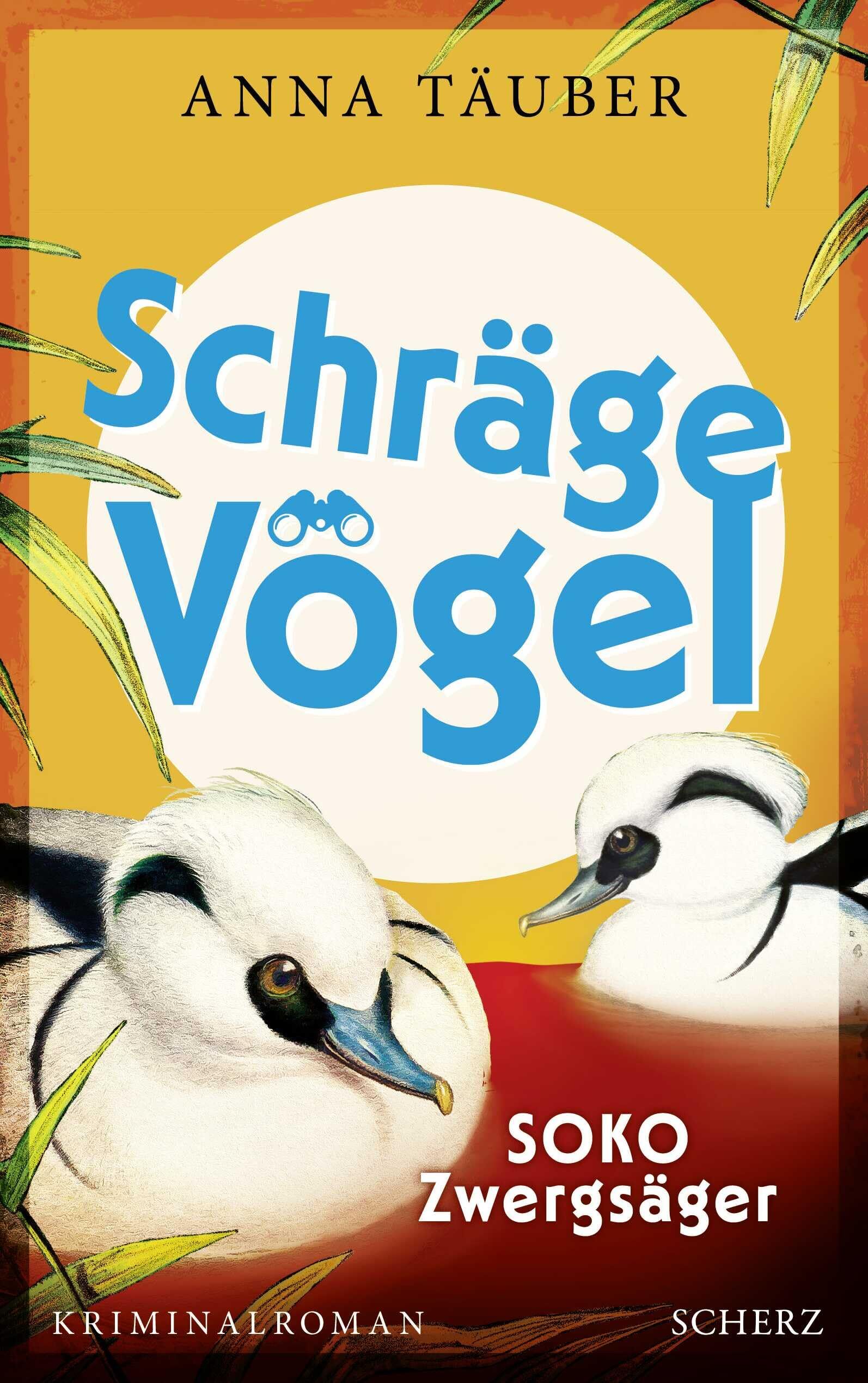 Tauber Anna - Schräge Vögel - SOKO Zwergsäger - Preis vom 30.09.2026 22:30:23 h