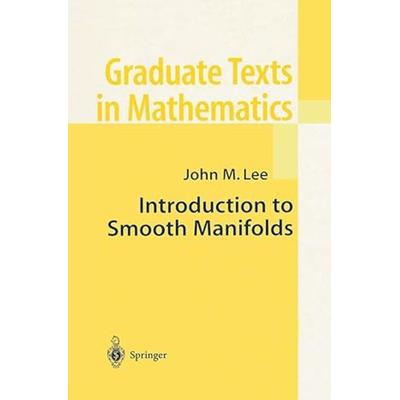 Introduction to Smooth Manifolds, Taschenbuch von John M. Lee, Springer, 978-0-387-95448-6
