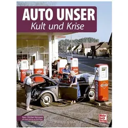 Auto Unser. Kult und Krise, Ratgeber von Hans-Christian Herrmann