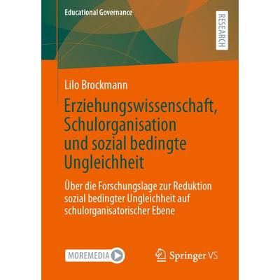 Erziehungswissenschaft, Schulorganisation und sozial bedingte Ungleichheit, Taschenbuch von Lilo Brockmann, Springer Fachmedien Wiesbaden GmbH,